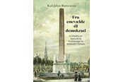 Historie, Mytologi & Samfund - Fra enevælde til demokrati - Historie & Samfund - Hæftet - 9788776085209
