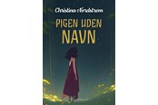 Ungdomsbøger - Pigen uden navn - Ungdomsbog - Hæftet - 9788776084554