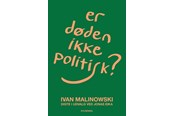 Digte - Er døden ikke politisk? - Digte - Hæftet - 9788702401561