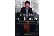 Biografi og memoirs - Den sidste rustbanker - Biografi & Erindring - hardcover - 9788773392249