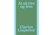 Skønlitteratur & Fiktion - At skrive og leve - Skønlitteratur & Fiktion - Hæftet - 9788793077911