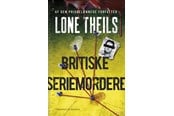 Biografi og memoirs - Britiske seriemordere 2 - Biografi & Erindring - Hæftet - 9788727020679