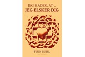 Skønlitteratur & Fiktion - Jeg hader at ... jeg elsker dig - Skønlitteratur & Fiktion - Hæftet - 9788776085254