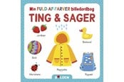 Børnebøger - Min fuld-af-farver billedordbog: Ting og sager - Børnebog - Papbog - 9788772058986