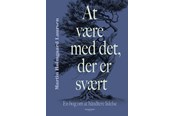 Krop & Sind - At være med det der er svært - Krop & Sind - Hæftet - 9788794360876
