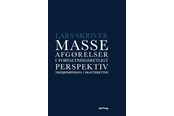 Erhverv & Management - Masseafgørelser i forvaltningsretligt perspektiv - Erhverv & Management - Hardback - 9788757457223