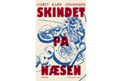Skønlitteratur & Fiktion - Skindet på næsen - Skønlitteratur & Fiktion - Hæftet - 9788740086300