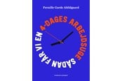 Erhverv & Management - Sådan får vi en 4-dages arbejdsuge - Erhverv & Management - Hæftet - 9788727055428
