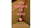 Skønlitteratur & Fiktion - Min kæreste på Mars - Skønlitteratur & Fiktion - Hæftet - 9788712074519