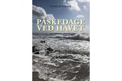 Skønlitteratur & Fiktion - Påskedage ved havet - Skønlitteratur & Fiktion - Hæftet - 9788776088040