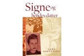Skønlitteratur & Fiktion - Signe og hendes datter - Skønlitteratur & Fiktion - Hæftet - 9788702414493
