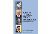 Historie, Mytologi & Samfund - Kan vi undgå en ny storkrig? - Historie & Samfund - Hæftet - 9788776087036