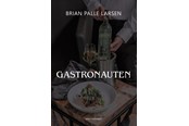 Skønlitteratur & Fiktion - Gastronauten - Skønlitteratur & Fiktion - Hæftet - 9788776087005