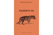 Skønlitteratur & Fiktion - Tigerens år - Skønlitteratur & Fiktion - Hæftet - 9788776086985