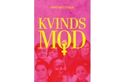 Historie, Mytologi & Samfund - Kvindsmod - Historie & Samfund - Hæftet - 9788727025254