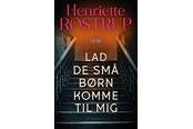 Krimi & Spænding - Lad de små børn komme til mig - Krimi & Spænding - hardcover - 9788775931286