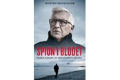 Biografi og memoirs - Spion i blodet - Biografi & Erindring - Hæftet - 9788772384078