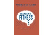 Natur & Videnskab - Gik Einstein til fitness? - Natur & Videnskab - Hardcover - 9788740085280