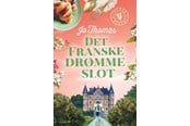 Skønlitteratur & Fiktion - Det franske drømmeslot - Skønlitteratur & Fiktion - Hæftet - 9788771167030
