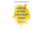 Erhverv & Management - Der er et hul i ethvert hegn - Erhverv & Management - Hardcover - 9788772392424