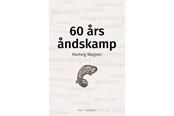 Religion & Filosofi - 60 års åndskamp - Religion & Filosofi - Hæftet - 9788776088118