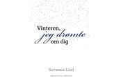 Digte - Vinteren jeg drømte om dig - Digte - Hæftet - 9788776087517