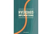 Erhverv & Management - Hverdagsimplementering - Erhverv & Management - Hæftet - 9788771855982