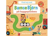 Børnebøger - Find vej med Bamse Bjørn: På byggepladsen - Børnebog - Papbog - 9788727019536