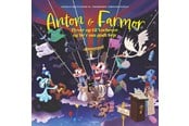 Børnebøger - Anton og farmor flyver op til Vorherre og be'r om - Børnebog - Hardcover - 9788727002934