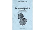 Krop & Sind - Det pædagogiske blik på Aristoteles - Krop & Sind - Hæftet - 9788776087067
