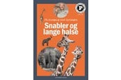 Børnebøger - Snabler og lange halse - læs selv-serie - Børnebog - Hardback - 9788740090512