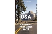 Rejsebøger - USA – nationalparkernes land - Rejsebog - Hæftet - 9788743601265