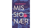 Skønlitteratur & Fiktion - Missionær - Skønlitteratur & Fiktion - Hæftet - 9788770079129