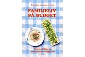 Kogebøger - Familieliv på budget - Kogebog - hardcover - 9788773393772