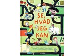 Børnebøger - Se hvad jeg kan! - Børnebog - Hardcover - 9788702408331
