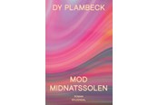 Skønlitteratur & Fiktion - Mod midnatssolen - Skønlitteratur & Fiktion - Hæftet - 9788702327649