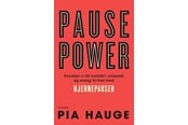 Erhverv & Management - Pause Power - Erhverv & Management - Hæftet - 9788702409062