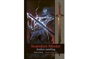 Børnebøger - Sværdets Mester - Anden samling - Børnebog - Hardcover - 9788741526027