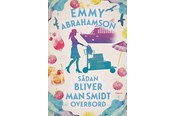 Skønlitteratur & Fiktion - Sådan bliver man smidt overbord - Skønlitteratur & Fiktion - Hæftet - 9788740691580