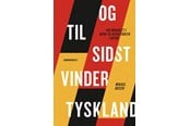 Hobby - Og til sidst vinder Tyskland - Hobby - Hæftet - 9788773394106