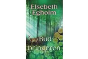 Skønlitteratur & Fiktion - Budbringeren - Skønlitteratur & Fiktion - hardcover - 9788775933662