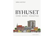 Have - Byhuset. Historie - bevaring - istandsættelse - Have - Hardcover - 9788727169651
