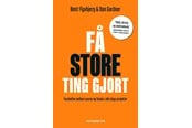 Erhverv & Management - Få store ting gjort - Erhverv & Management - Hæftet - 9788771858150