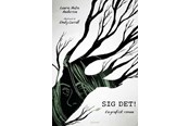 Ungdomsbøger - Sig det! - Ungdomsbog - Hæftet - 9788702410631