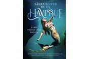Børnebøger - Sådan bliver du en havfrue - Børnebog - Hardcover - 9788702403534
