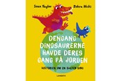 Børnebøger - Dengang dinosaurerne havde deres gang på Jorden - Børnebog - Hardcover - 9788775663798