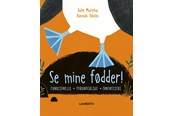 Børnebøger - Se mine fødder! - Børnebog - Hardcover - 9788775663385