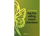 Skønlitteratur & Fiktion - Jeg har aldrig været stærkere - Skønlitteratur & Fiktion - hardback - 9788794491624