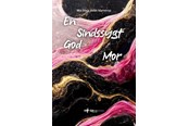 Skønlitteratur & Fiktion - En sindssygt god mor - Skønlitteratur & Fiktion - hardback - 9788794491976
