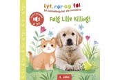 Børnebøger - Lyt rør og føl: Følg lille Killing! - Børnebog - Papbog - 9788772059044